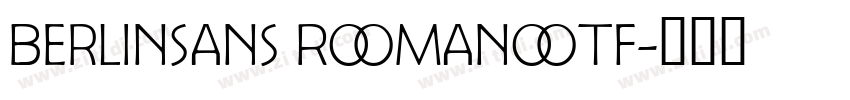 Berlinsans Romanotf字体转换